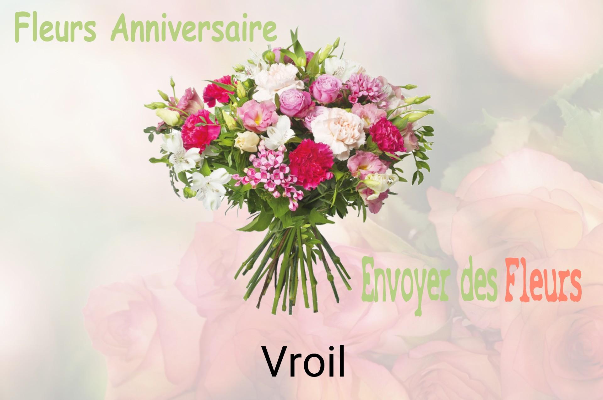 Bouquet de fleurs d’anniversaire livré à Vroil
